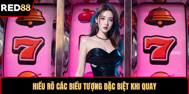 Hiểu rõ các biểu tượng đặc biệt khi quay