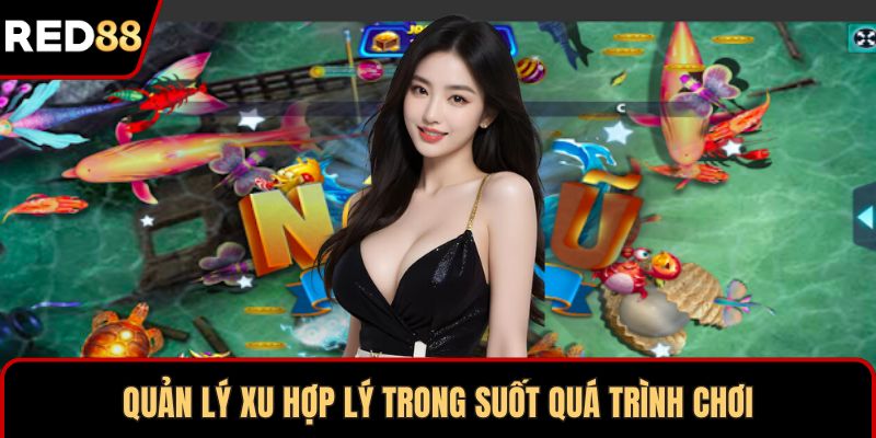 Quản lý xu hợp lý trong suốt quá trình chơi